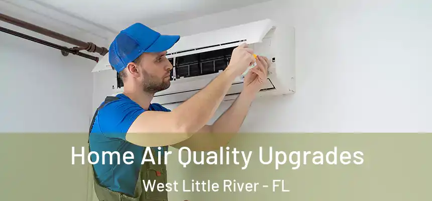  Home Air Quality Upgrades West Little River - FL