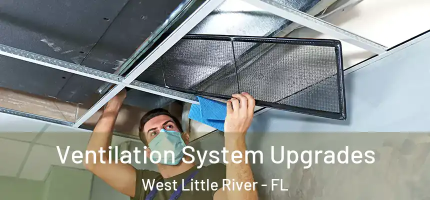  Ventilation System Upgrades West Little River - FL